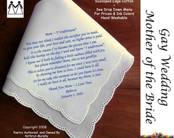 Gay Wedding ~ Mother of the Bride Gifts  Printed Wedding Hankie L118 Title, Sign & Date for Free!  Wedding Hankie Poem