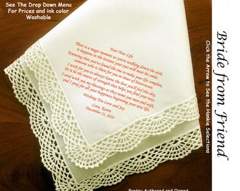 Gift for the Bride Hankie ~ 0505  Sign & Date Free!  5 Brides Handkerchief Styles and 8 Ink Colors. Brides Hankie