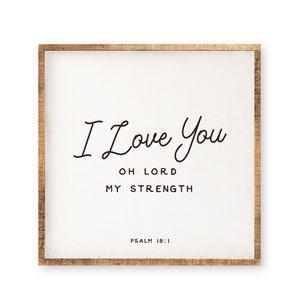 I love you O Lord my strength • Psalm 18 • Strength Will Rise When I Wait