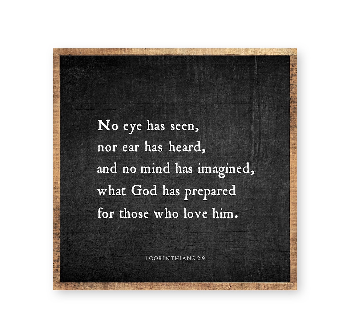No Eye Has Seen nor Ear Has Heard 36 X 36 Framed Wood Etsy