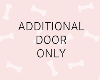 Additional Door ONLY for Dog Crates