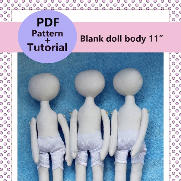 Cloth Doll Pattern + Tutorial 11" PDF rag doll pattern Doll body Pattern 30 pages, 74 photos ! SANS short ! Cloth Doll Pattern .helloween