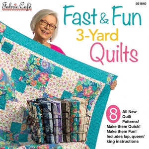 Fast & Fun 3-YARD QUILTS sewing booklet, Fabric Cafe, Donna Robertson quilt book, 8 quilt patterns, lap quilt pattern, queen / king quilts!