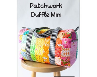 PATCHWORK DUFFLE MINI bag sewing pattern, Knot and Thread Design sewing pattern, one fabric & patchwork version, large bag sewing pattern!