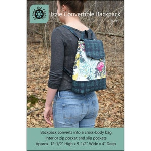 May include: A convertible backpack with a floral and plaid design. The backpack is approximately 12-1/2 inches high, 9-1/2 inches wide, and 4 inches deep. The text on the image says "Izzie Convertible Backpack" and "Backpack converts into a cross-body bag".