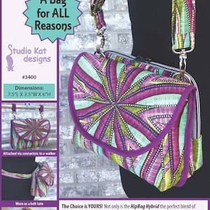 May include: A colourful HipBag Hybrid sewing pattern with a purple, green and pink floral design. The pattern includes instructions for making a bag that can be worn as a belt bag, a shoulder bag, or attached to a walker. The pattern is called "HipBag Hybrid" and is designed by Studio Kat designs. The pattern number is #3400. The bag measures 7.5 inches long, 3.5 inches wide and 6 inches high.