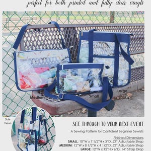 May include: Marie Arena Bag sewing pattern featuring three clear vinyl bags in small, medium, and large sizes with navy blue trim and straps. Includes finished dimensions: Small 10"W x 7 1/2"H x 3"D, Medium 12"W x 8 1/2"H x 4 1/2"D, and Large 12"W x 12"H x 6"D.