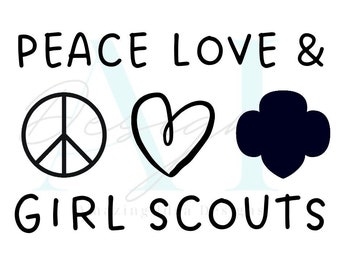 Peace Love & Girl Scouts Cut File
