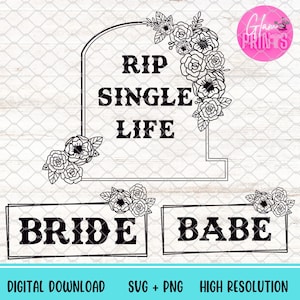 Rest In Peace Single | Death of a bachelorette theme SVG| Halloween Bachelorette Theme