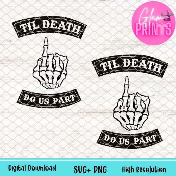 Bride Bachelorette Party Svg | Bride Skeleton Fingers SVG | Til Death Do Us Party Svg | Bride and Bridesmaids SVG