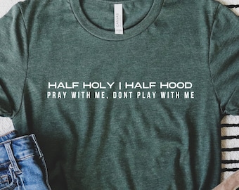 Camiseta cristiana unisex suave con capucha y media santidad