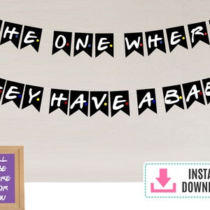 Friends Theme Banner/ Friends Digital Download banner/Friends Tv Show Baby Shower Banner/Gender Reveal/Friends baby shower/baby shower decor