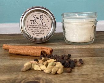 Chai Candle - Spill The Tea - Aromatherapy Soy Candle - Essential Oils Soy Candle - Handmade Soy Wax Candle - All Natural Soy Candle