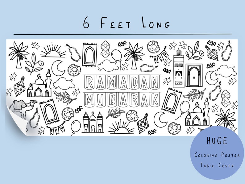 May include: Black and white coloring poster featuring a variety of Ramadan-themed illustrations, including mosques, crescent moons, lanterns, palm trees, and the phrase "Ramadan Mubarak". The poster is 6 feet long and is labeled as a "HUGE Coloring Poster Table Cover".