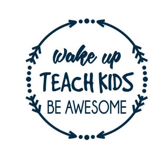 Download Teacher Gift Teacher Decal Awesome Decal Teach Kids | Etsy