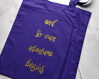 Purple and so our adventure begins Tote Bag