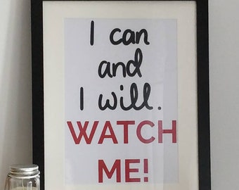 I Can And I Will. Watch Me! - Digital Print, empowering, motivational, typography, lettering, handwriting | International womens day