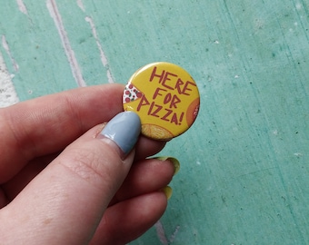 Here for Pizza Yellow Mirrors and Badges