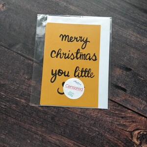 Feliz Navidad que pequeño Sh * t A6 tarjeta de Navidad, Rude maduro shonesto tarjetas