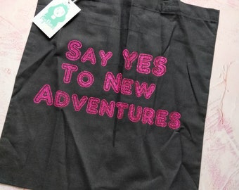 Pink Glitter Say Yes to new Aventures Vinyl Tote Bag
