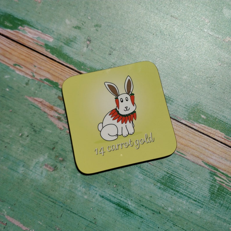 rabbit coaster pun coasters homeware 14 Carrot Gold Coaster funny coaster
