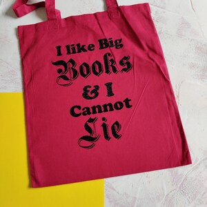 I Like Big Books & I Cannot Lie Slogan Tote Bag - Bookworm Book Lover