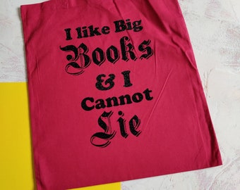 I Like Big Books & I Cannot Lie Slogan Tote Bag - Bookworm Book Lover