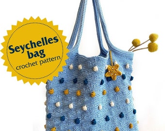 Crochet Pattern Seychelles Bag