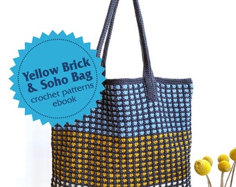 Crochet patterns e-book includes Soho bag  and Yellow Brick bag patterns