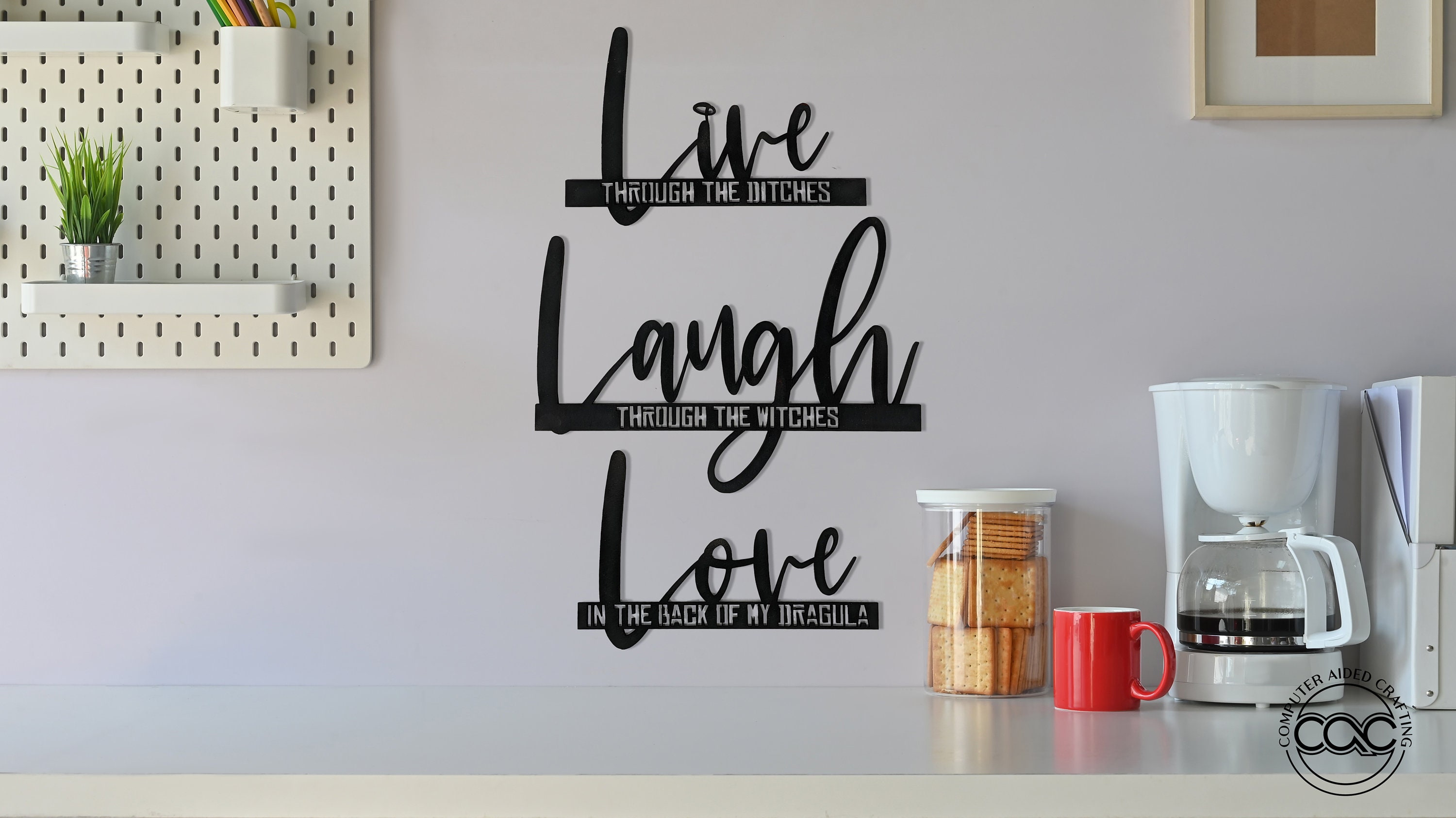 Live Laugh Love / Dragula Remix Laser Cut Wall Art Etsy