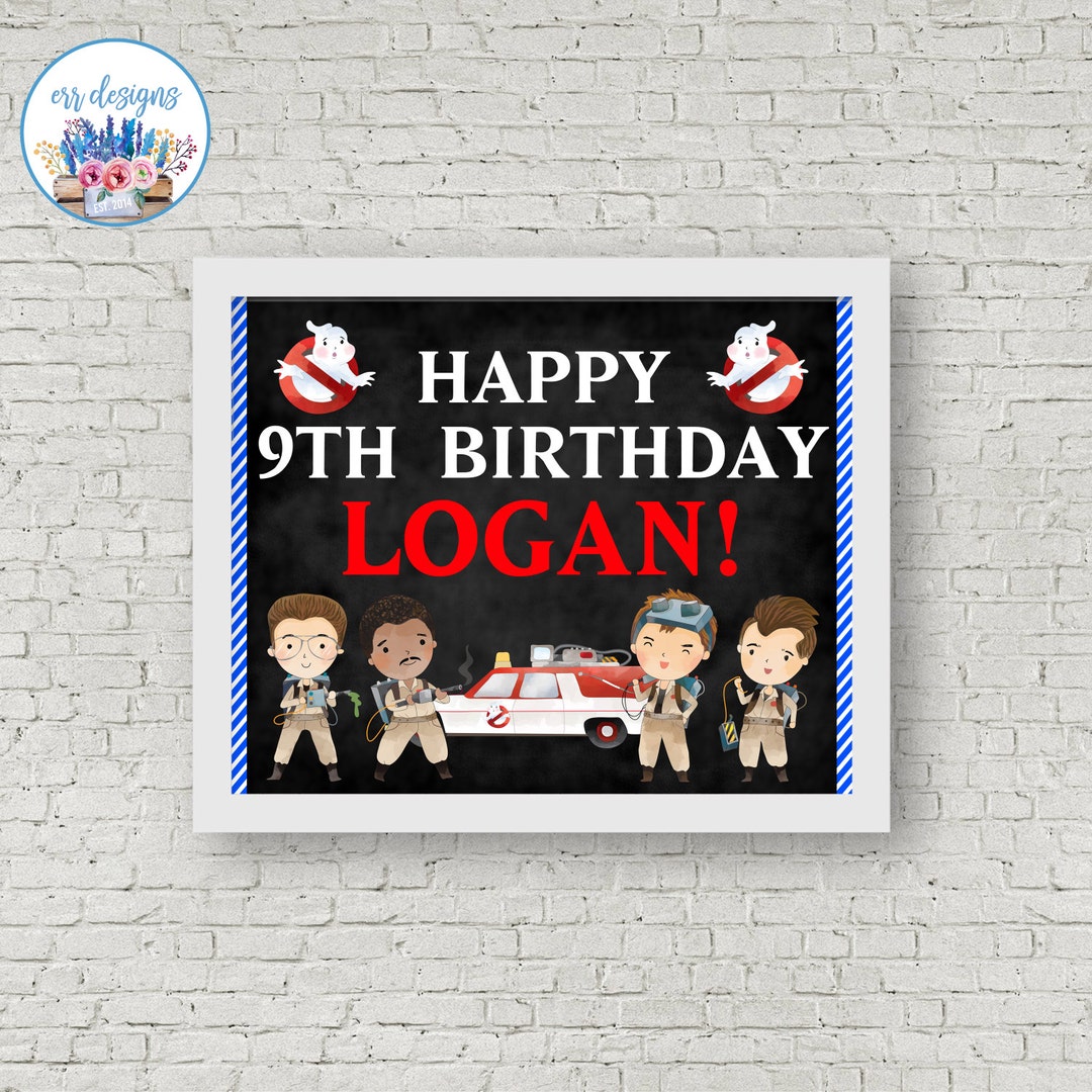 Ghostbusters Happy Birthday Sign Ghostbusters Party Etsy