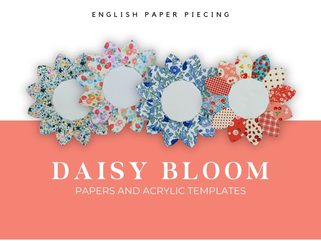 Epp Daisy Chain Pattern Daisy Blooms - English Paper Piecing - EPP - Paper Pieces - Acrylic ...