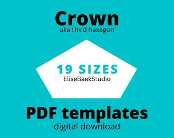 CROWN aka Third Hexagon - English paper piecing - EPP - Downloadable templates - 19 sizes - PDF download - Digital Download