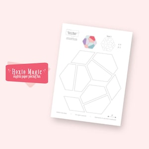 May include: A white paper with geometric shapes and the text "Hexie Magic" in a pink banner. The paper features a design for English paper piecing, with various hexagon shapes and a color guide.