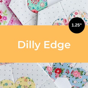 May include: A close-up of fabric scraps with floral patterns, cut into 1.25 inch circles. The fabric is white with a light grey polka dot pattern. The text "Dilly Edge" is displayed on a yellow background.