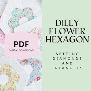Dilly Flower Hexagon Setting: EPP Paper Templates (PDF Download)