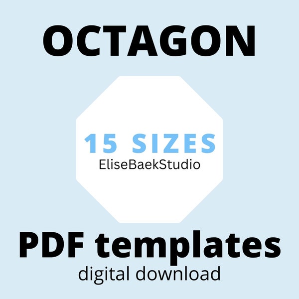 OCTAGON - English paper piecing - EPP - Downloadable templates - 15 sizes - PDF download - Digital Download - Instant Download