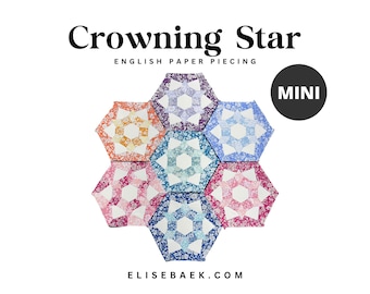 MINI Crowning Star Block - Precut Paper Templates - EPP - English Paper Piecing