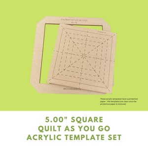 5.00" Square Quilt As You Go acrylic template set - acrylic template, QAYG, fussy cutting
