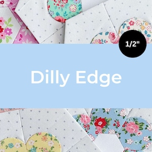 1/2&quot; Dilly Edge - English paper piecing - EPP - Paper templates