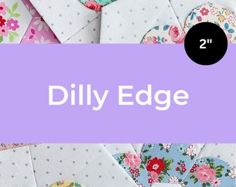 2" Dilly Edge - English paper piecing - EPP - Paper templates