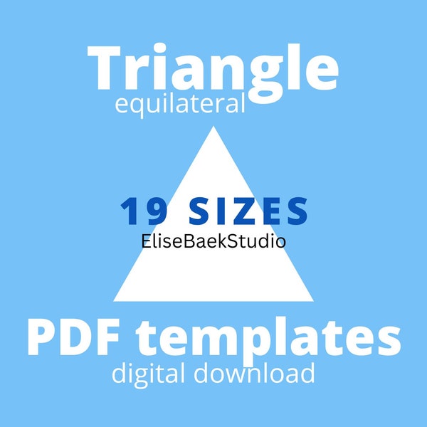 TRIANGLE (equilateral) - English paper piecing - EPP - Downloadable templates - 19 sizes - PDF download - Digital Download -Instant Download