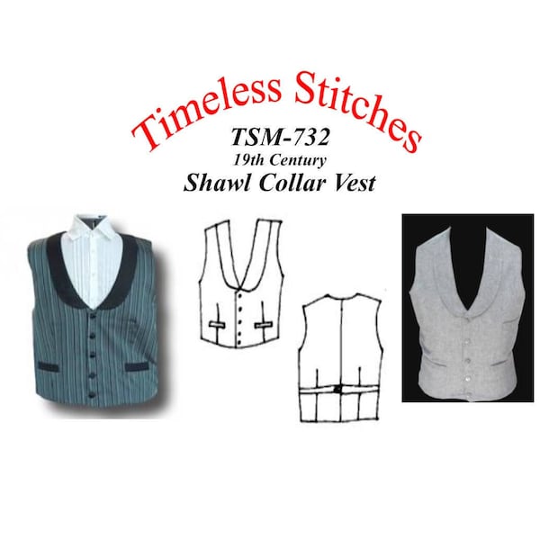 Shawl Collar Civilian Vest/ 1850-1880's Civilian Vest Pattern / Timeless Stitches Sewing Pattern TSM-732 Shawl Collar Vest