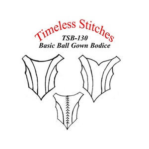 Basic Ball Gown Bodice /Mid- 19th Century/ Civil War Era Bodice Pattern/ Timeless Stitches Sewing Pattern TSB-130