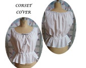 Corset Cover Camisole 19th Century Underpinning