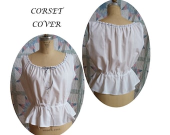 Corset Cover/ Camisole / 19th Century Underpinning - Regular and Plus Sizes