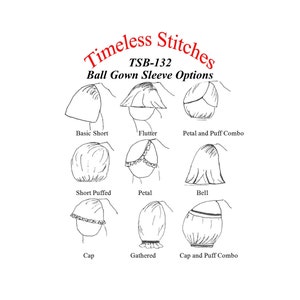Ball Gown Sleeve Options  /Mid- 19th Century/ Civil War Era Ball gown Pattern/ Timeless Stitches Sewing Pattern TSB-132