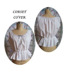 Corset Cover/ Camisole / 19th Century Underpinning - Regular and Plus Sizes