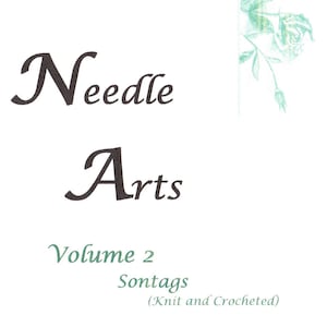 Needle Arts Volume 2 - DIGITAL Sontag Crochet & Knitting Pattern Booklet