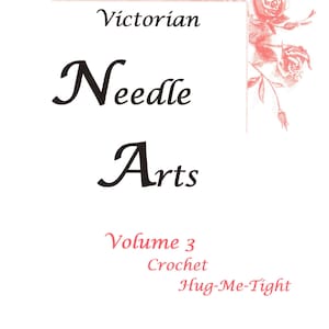 Needle Arts Volume 3 - Hug-me-Tight (Crochet Vest) - Digital Download